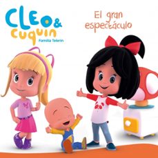 el gran espectaculo (cleo y cuquin. primeras lecturas)-9788448850852