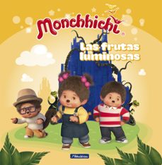 las frutas luminosas (monchhichi)-9788448851552