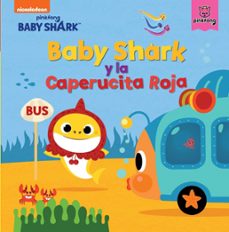 baby shark y la caperucita roja (baby shark)-9788448855352