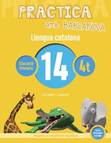 practica amb barcanova. llengua catalana 14: ortografia 4t. 14 (la o atona. l apostrof)-9788448945152