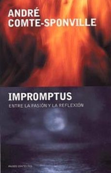 impromptus: entre la pasion y la reflexion-9788449318252