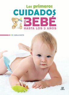 los primeros cuidados del bebe hasta los 3 años-9788466231152