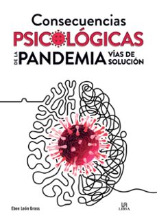 consecuencias psicológicas de la pandemia. vías de solución-ebee leon gross-9788466241052