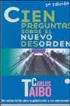 cien preguntas sobre el nuevo desorden (3ª ed.)-9788466309752