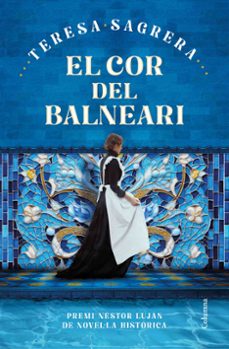el cor del balneari (ebook)-teresa sagrera-9788466432252
