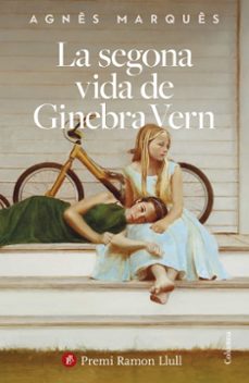 la segona vida de ginebra vern-agnes marques-9788466434652