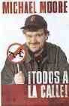 ¡todos a la calle!-9788466615952