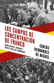 los campos de concentración de franco (ebook)-carlos hernandez de miguel-9788466665452