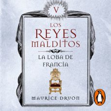 la loba de francia (los reyes malditos 5) (audiolibro)-maurice druon-9788466666152