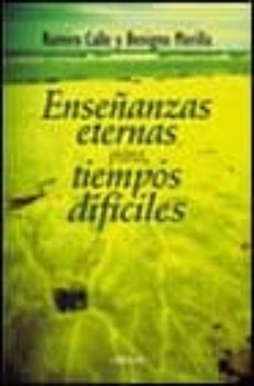 enseñanzas eternas para tiempos dificiles-9788466713252