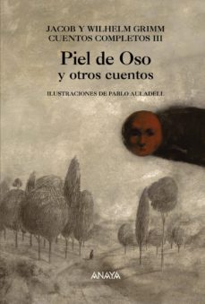 piel de oso y otros cuentos-jacob grimm-wilhelm grimm-9788466753852