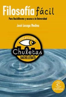 filosofia facil para bachillerato (chuletas)-9788467027952