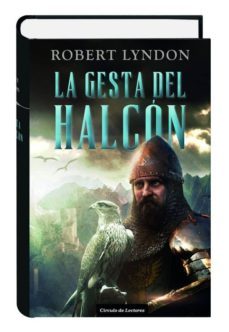 08433c la gesta del halcon-robert lyndon-9788467250152
