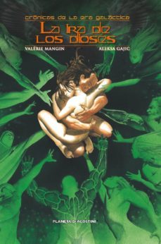 cronicas de la era galactica: la ira de los dioses-valerie mangin-aleksa gajic-9788467480252