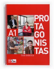 protagonistas internacional a1 - guia didactica-9788467536652