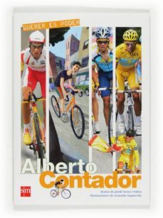 querer es poder: alberto contador-jordi sierra i fabra-9788467598452