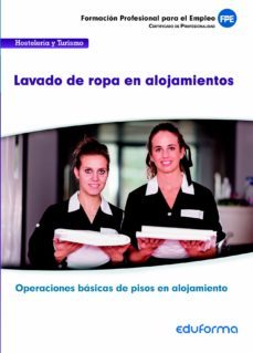 mfo707. lavado de ropa en alojamientos. certificado de profesiona lidad operaciones basicas de pisos en alojamientos. familia profesional hosteleria y turismo-9788467692952