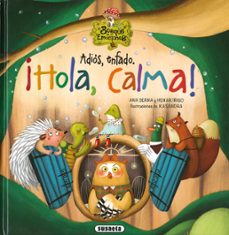 adios, enfado. ¡hola, calma! (el bosque de las emociones)-ana serna-henar iñigo-9788467774252