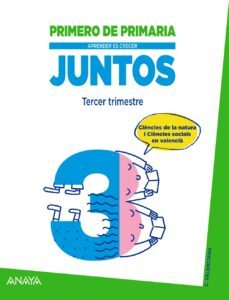 aprender es crecer juntos. 3er trimestre.  1º primer ciclo-9788467846652