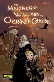 courtney crumrin 4: las monstruosas vacaciones de courtney crumri n-ted naifeh-9788467901252