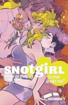 snotgirl 3. ¿es esto la vida real?-bryan lee o malley-leslie hung-9788467948752