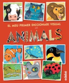el meu primer diccionari visual dels animals-9788468316352