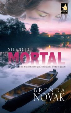 silencio mortal-brenda novak-9788468718552