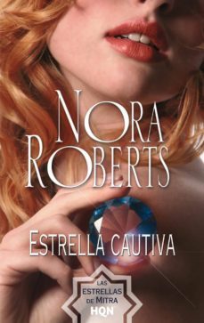 estrella cautiva-nora roberts-9788468723952