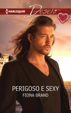 perigoso e sexy (ebook)-fiona brand-9788468749952