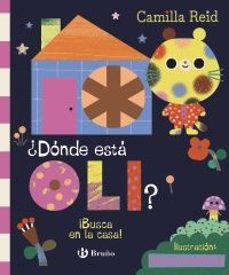 ¿donde esta oli? ¡busca en la casa!-camilla reid-9788469643952