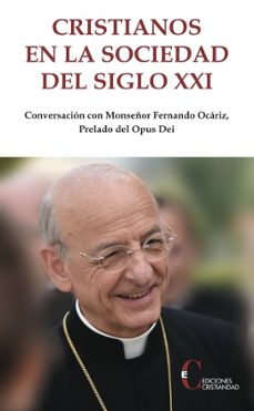 cristianos en la sociedad del siglo xxi-fernando ocariz-9788470576652