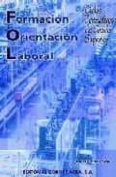 formacion orientacion laboral : ciclos formativos de grado superi or-9788470633652