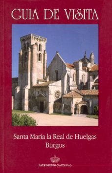 santa maria la real de huelgas burgos (guia de visita)-maria jesus herrero sanz-9788471202352