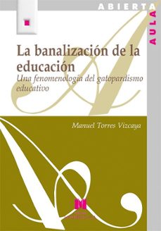 la banalizacion de la educacion-9788471338952