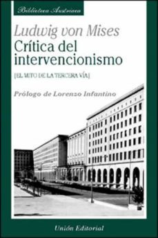 critica de intervencionismo: el mito de la tercera via-ludwig von mises-9788472093652