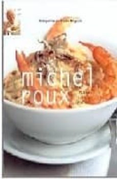 michel roux: nuevas tecnicas creativas-miguel roux-9788472120952