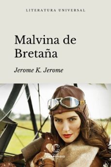 malvina de bretaña (ebook)-jerome k. jerome-9788472547452