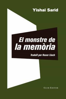 el monstre de la memoria (ebook)-yishai sarid-9788473293952