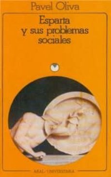esparta y sus problemas sociales-pavel oliva-9788473396752