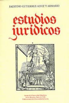 estudios juridicos-faustino gutierrez alviz conradi-9788474050752