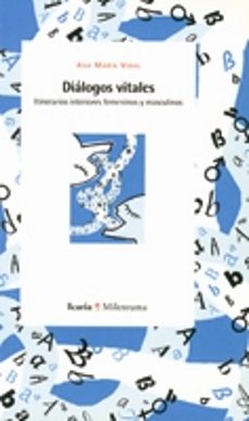 dialogos vitales: itinerarios interiores femeninos y masculinos-ana maria vidal abarca-9788474267952