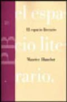 el espacio literario-maurice blanchot-9788475097152