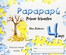 papapapu 4 años. 1º trimestre /illes balears/ catalan-9788476479452