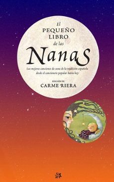 el pequeño libro de las nanas-carme riera-9788476699652