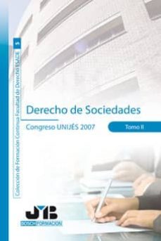derecho de sociedades . tomo ii: congreso unijes 2007-9788476988152