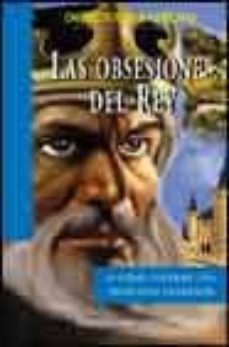 las obsesiones del rey o como superar una profunda depresion-domenico anselmo-9788477209652