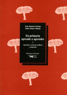 en primaria aprende a aprender 7: aprende a construir graficos y esquemas-jose jimenez ortega-julia alonso obispo-9788477742852
