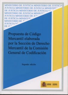 propuesta de codigo mercantil elaborada por la seccion de derecho mercantil de la comision general de codificacion-9788477871552