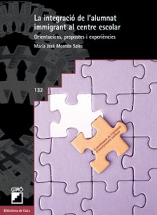 l integracio de l alumnat immigrant al centre escolar-maª jose monton sales-9788478272952