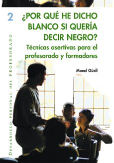 ¿por que he dicho blanco si queria decir negro? (ebook)-9788499801902